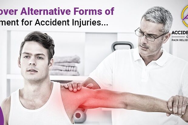 Discover Alternative Forms of Treatment for Accident Injuries