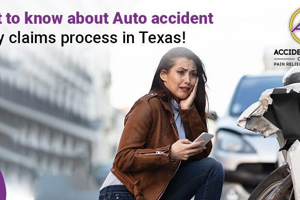 What to know about Auto accident injury claims process in Texas