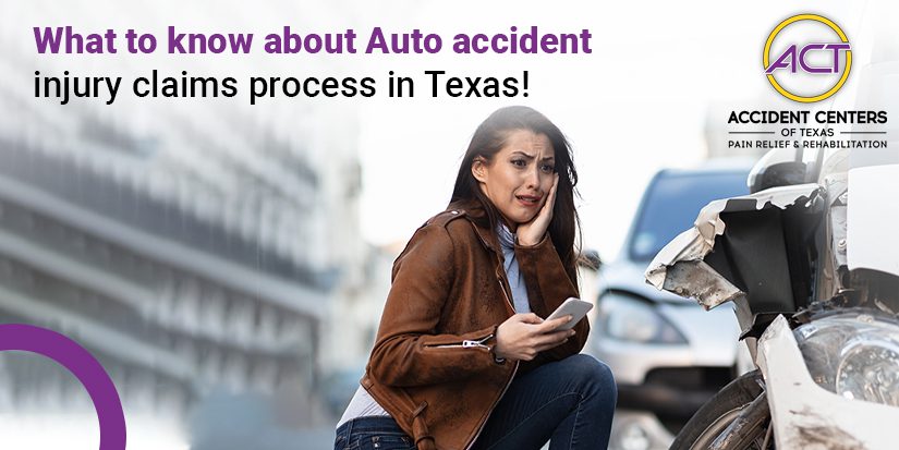What to know about Auto accident injury claims process in Texas
