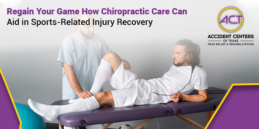 Regain Your Game How Chiropractic Care Can