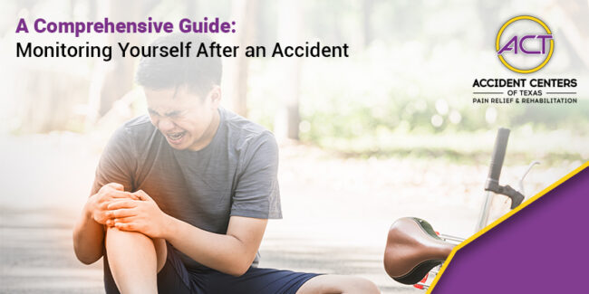 A Comprehensive Guide Monitoring Yourself After an Accident (1)