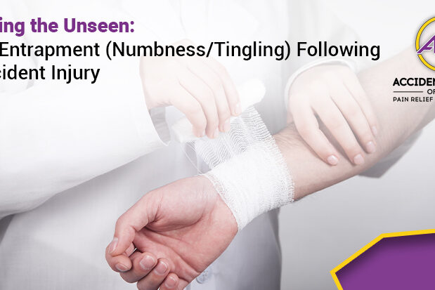 Unveiling the Unseen Nerve Entrapment Numbness Tingling Following an Accident Injury