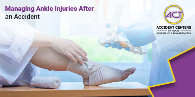 Managing Ankle Injuries After an Acciden