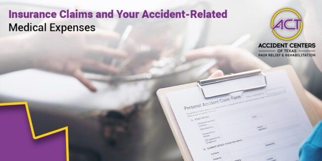 Insurance Claims and Your Accident-Related Medical Expenses