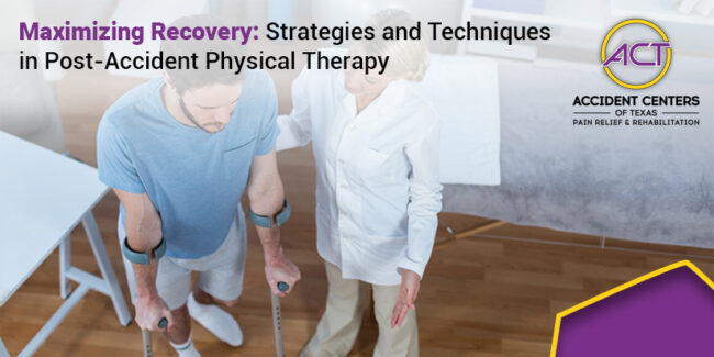 Maximizing_Recovery_Strategies_and_Techniques_in_Post-Accident_Physical_Therapy